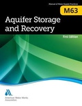 Cover: M63 Aquifer Storage and Recovery - American Water Works Association,US