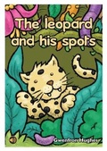 Cover: All Eyes and Ears Series: Leopard and his Spots, The - CAA Cymru