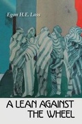 Cover: A Lean Against the Wheel - Futurecycle Press