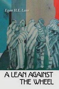 Enlarge image Cover: A Lean Against the Wheel - Futurecycle Press