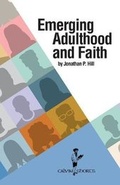Cover: Emerging Adulthood and Faith - Calvin College Press