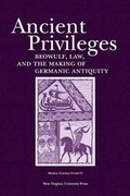 Cover: Ancient Privileges - West Virginia University Press