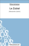Cover: Le Zubial - FichesDeLecture.com