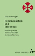 Cover: Kommunikation und Erkenntnis - Karl Alber Verlag