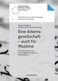 Cover: Eine Arbeitsgesellschaft - auch f&uuml;r Muslime - Waxmann