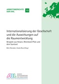 Cover: Internationalisierung der Gesellschaft und die Auswirkungen auf die Raumentwicklung - ARL - Akademie f&uuml;r Raumentwicklung in der Leibniz-Gemeinschaft
