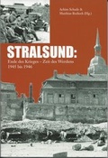 Cover: STRALSUND: Ende des Krieges - Zeit des Werdens 1945 bis 1946 - Redieck & Schade GbR