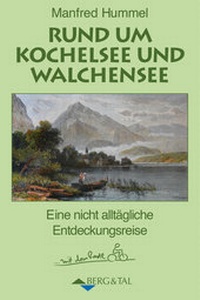 Abbildung von: Rund um Kochelsee und Walchensee - Verlag Berg & Tal