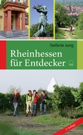 Cover: Rheinhessen f&uuml;r Entdecker - TZ-Verlag & Print GmbH