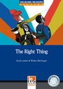Cover: Helbling Readers Blue Series, Level 5 / The Right Thing, Class Set - Helbling