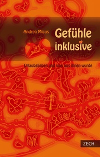 Abbildung von: Gefühle inklusive - Zech Verlag