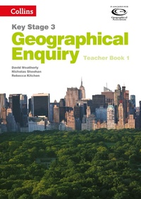 Enlarge image Cover: Geographical Enquiry Teacher's Book 1 - Collins Key Stage 3 Geography