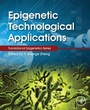 Cover: Epigenetic Technological Applications - Elsevier