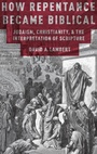 Bild: How Repentance Became Biblical - Oxford University Press Inc