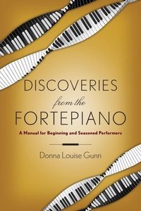 Abbildung von: Discoveries from the Fortepiano - Oxford University Press Inc