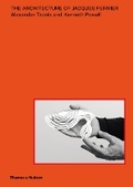 Cover: The Architecture of Jacques Ferrier - Thames & Hudson Ltd