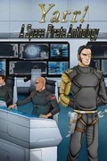 Cover: Yarr! A Space Pirate Anthology - Martinus Publishing