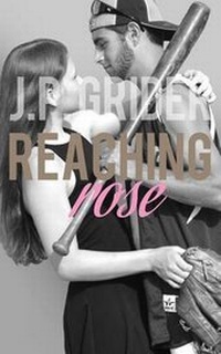 Enlarge image Cover: Reaching Rose - Julianne P. Grider