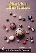 Cover: Marbles Illustrated: Prices at Auction - Schiffer Publishing Ltd