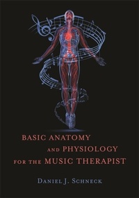 Abbildung von: Basic Anatomy and Physiology for the Music Therapist - Jessica Kingsley Publishers