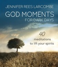 Cover: God Moments for Dark Days - Monarch Books