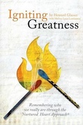 Cover: Igniting Greatness - Nurtured Heart Publications