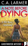 Cover: A Note Before Dying - Larmer Media
