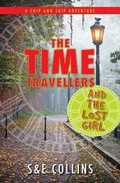 Cover: The Time Travellers and the Lost Girl - South Seas Publishing