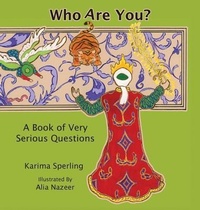 Enlarge image Cover: Who are You? a Book of Very Serious Questions - Little Bird Books