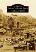 Cover: Knott's Berry Farm - Arcadia Publishing (SC)