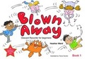 Cover: Music Education Book - Blown Away Book 1 - Brown Dog Books
