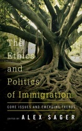 Cover: The Ethics and Politics of Immigration - Rowman & Littlefield International