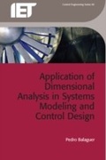 Cover: Application of Dimensional Analysis in Systems Modeling and Control Design - Institution of Engineering and Technology
