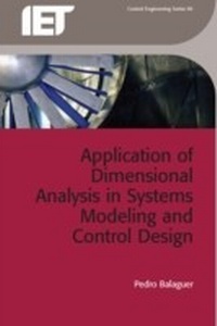Enlarge image Cover: Application of Dimensional Analysis in Systems Modeling and Control Design - Institution of Engineering and Technology