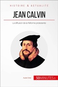 Cover: Jean Calvin - 50Minutes.fr