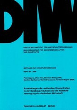 Abbildung von: Auswirkungen der weltweiten Konzentration in der Bergbauproduktion auf die Rohstoffversorgung der deutschen Wirtschaft - Duncker & Humblot