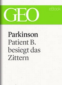 Bild: Parkinson: Patient B. besiegt das Zittern - Gruner + Jahr