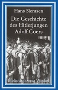 Cover: Die Geschichte des Hitlerjungen Adolf Goers - M&auml;nnerschwarm, Salzgeber Buchverlage GmbH