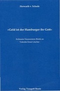 Cover: Geld ist der Hamburger ihr Gott - Traugott Bautz