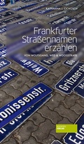 Cover: Frankfurter Stra&szlig;ennamen erz&auml;hlen - Societ&auml;ts-Verlag