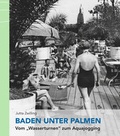 Cover: Baden unter Palmen - Verlag Henrich Editionen