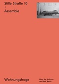 Cover: Stille Stra&szlig;e 10 + Assemble - Spector Books