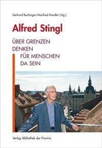 Bild: Alfred Stingl - Über Grenzen denken, für Menschen da sein - Bibliothek der Provinz