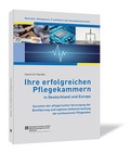 Cover: Ihre erfolgreichen Pflegekammern in Deutschland und Europa - Steinbeis-Edition