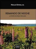 Cover: Remando de noche : la poes&iacute;a de Donald Wellman - Publicacions de la Universitat de Val&egrave;ncia