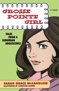Cover: Grosse Pointe Girl - Simon & Schuster