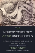 Cover: The Neuropsychology of the Unconscious - W. W. Norton & Company