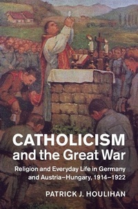 Abbildung von: Catholicism and the Great War - Cambridge University Press