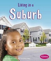 Enlarge image Cover: Living in a Suburb - Capstone Press