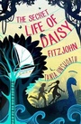 Cover: The Secret Life of Daisy Fitzjohn - Orion Children's Books
